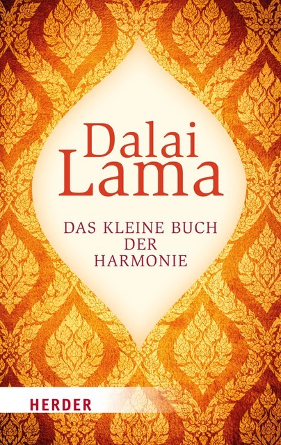 Das kleine Buch der Harmonie, Dalai Lama