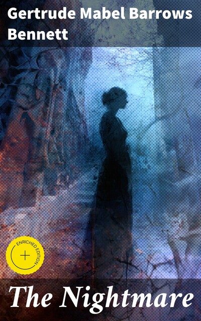 The Nightmare, Gertrude Mabel Barrows Bennett