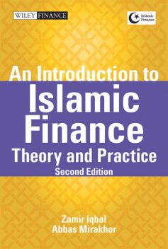 An Introduction to Islamic Finance, Abbas Mirakhor, Zamir Iqbal