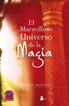 El maravilloso universo de la magia, Enrique Barrios