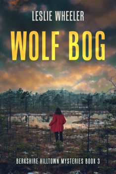 Wolf Bog, Leslie Wheeler