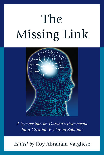 The Missing Link, Roy Abraham Varghese