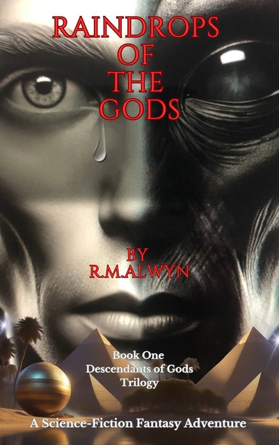 Raindrops of the Gods, R. M Alwyn