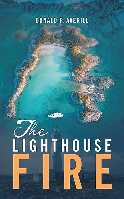 The Lighthouse Fire, Donald F. Averill