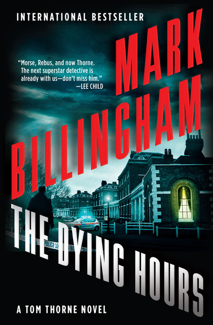 The Dying Hours, Mark Billingham