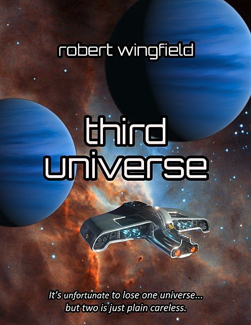 Third Universe, Robert Wingfield