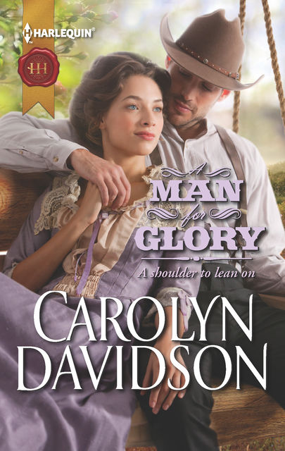A Man for Glory, Carolyn Davidson