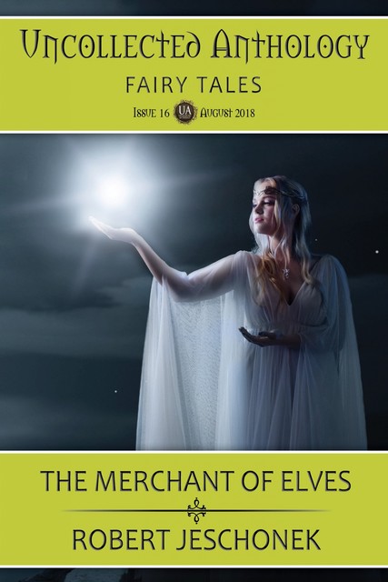 The Merchant of Elves, Robert Jeschonek
