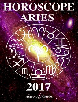 Horoscope 2017 – Aries, Astrology Guide