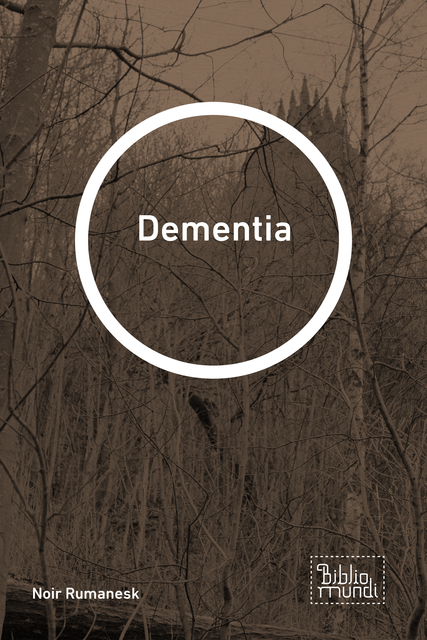 Dementia, Noir Rumanesk