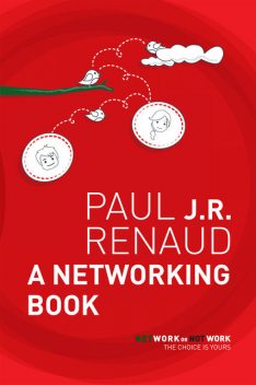 A Networking Book, Paul J.R.Renaud