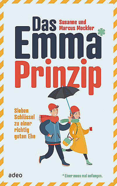 Das Emma*-Prinzip, Marcus Mockler, Susanne Mockler
