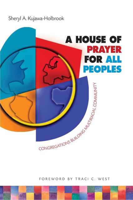 A House of Prayer for All Peoples, Sheryl A. Kujawa-Holbrook