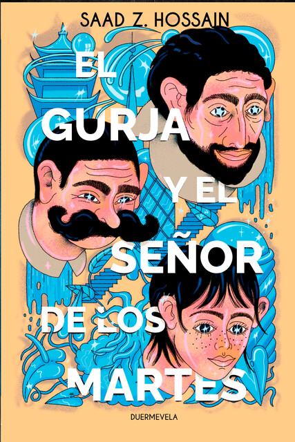 El gurja y el Señor de los Martes, Saad Z. Hossain