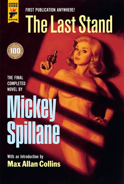 The Last Stand, Mickey Spillane