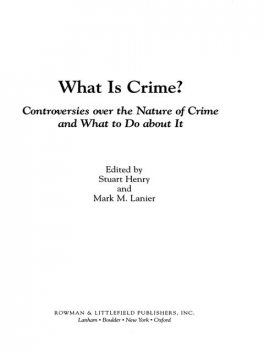 What Is Crime, Mark Lanier, Stuart Henry