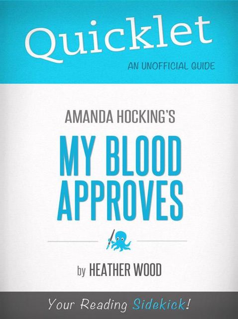 Quicklet on My Blood Approves by Amanda Hocking, Heather Wood