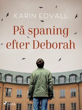 På spaning efter Deborah, Karin Edvall