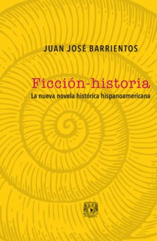 Ficción-historia, Juan José Barrientos