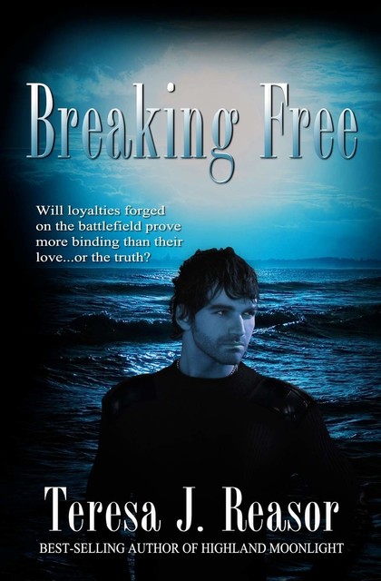 Breaking Free, Teresa J. Reasor