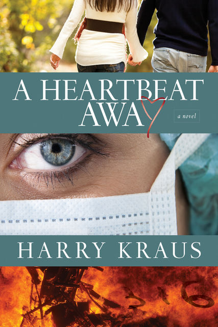 A Heartbeat Away, Harry Kraus