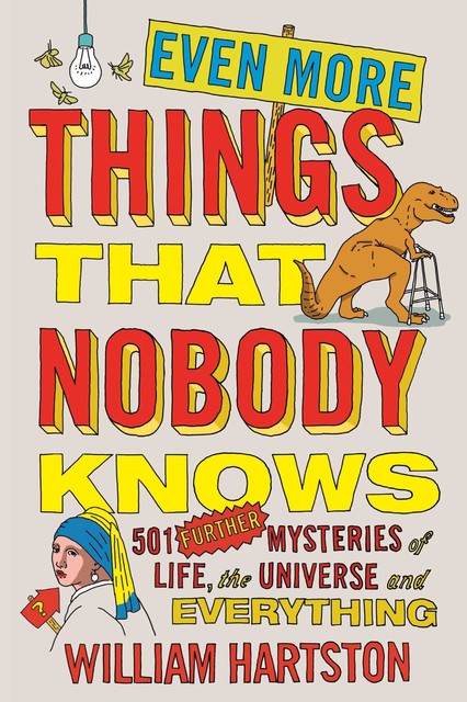 Even More Things That Nobody Knows, William Hartston