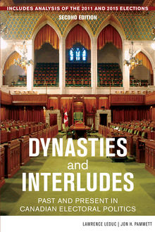 Dynasties and Interludes, Jon H.Pammett, André Turcotte, Judith I.McKenzie, Lawrence LeDuc