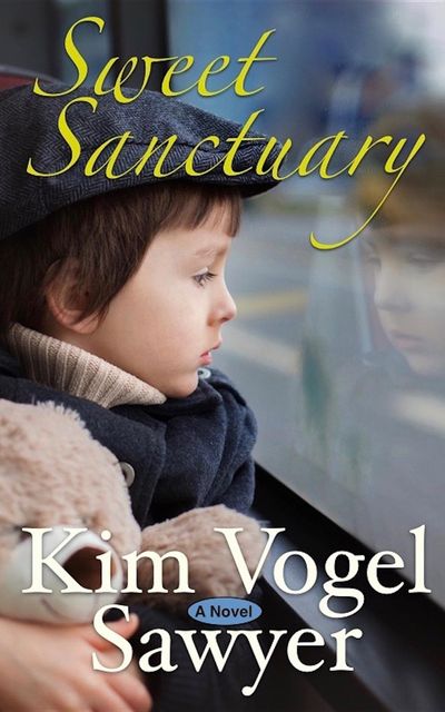 Sweet Sanctuary, Kim Vogel Sawyer