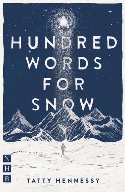 A Hundred Words for Snow, Tatty Hennessy