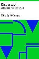 Dispersão 12 poesias por Mario de Sá-Carneiro, Mário Sá-Carneiro