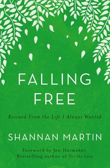 Falling Free, Shannan Martin
