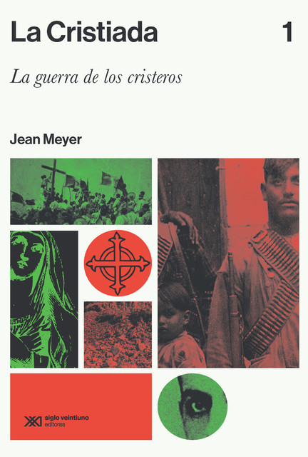 La Cristiada. Vol. 1, Jean Meyer