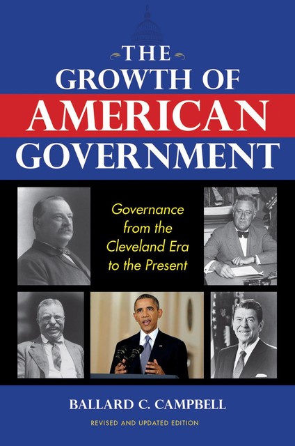 The Growth of American Government, Ballard C.Campbell