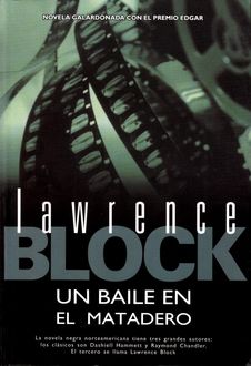 Un Baile En El Matadero, Lawrence Block