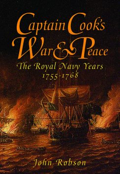 Captain Cook's War & Peace, John Robson