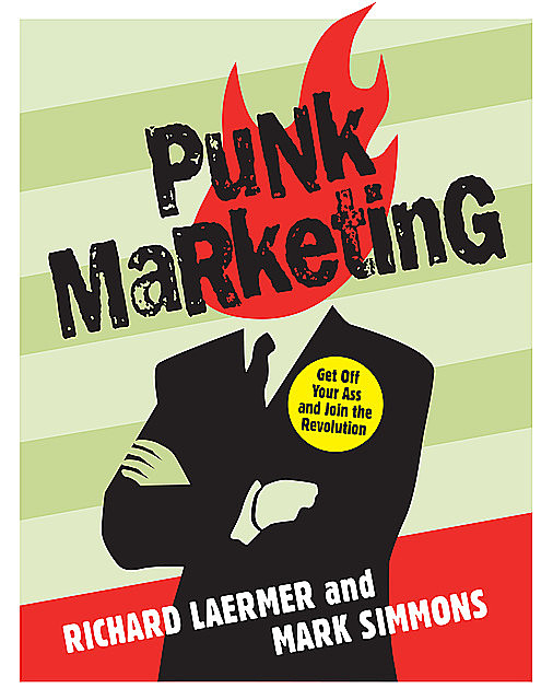 Punk Marketing, Mark Simmons, Richard Laermer