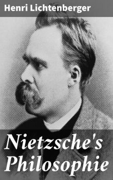 Nietzsche's Philosophie, Henri Lichtenberger