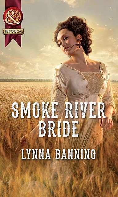 Smoke River Bride, Lynna Banning