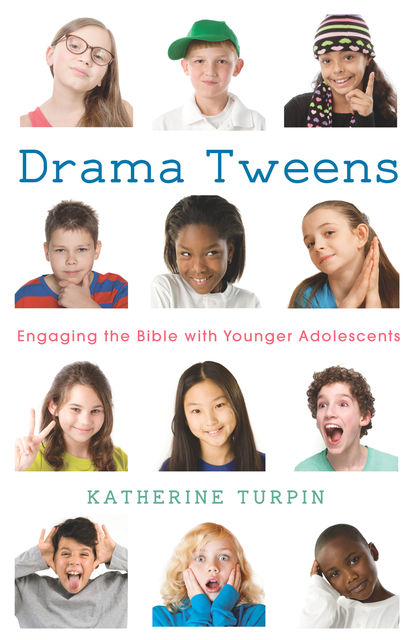 Drama Tweens, Katherine Turpin