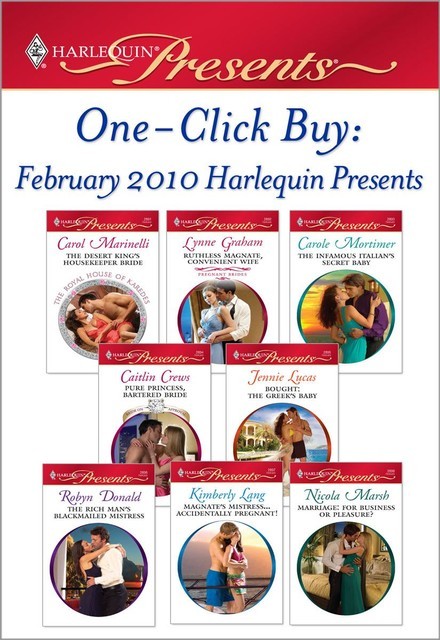 One-Click Buy: February 2010 Harlequin Presents, Carol Marinelli, Lynne Graham, Dave Marsh, Lang, Donald, Kimberly, Mortimer J., Carole, Lucas, Caitlin, Crews, Jennie, Nicola, Robyn