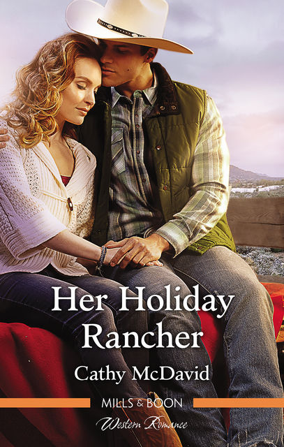 Her Holiday Rancher, Cathy McDavid