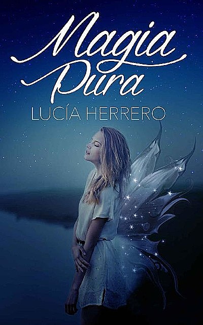 Magia pura, Lucía Herrero