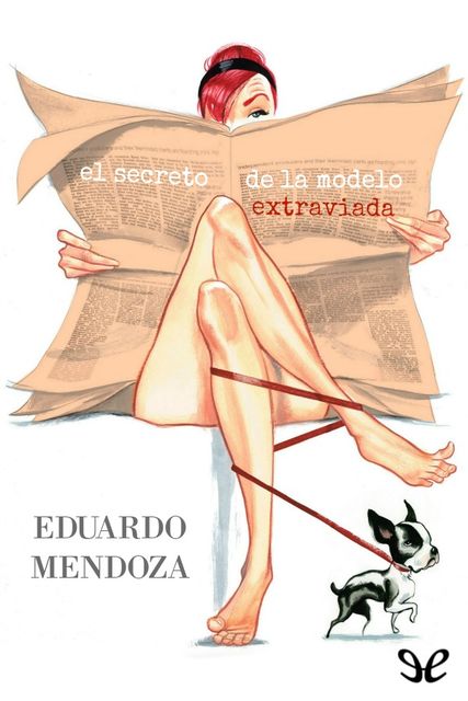 El secreto de la modelo extraviada, Eduardo Mendoza