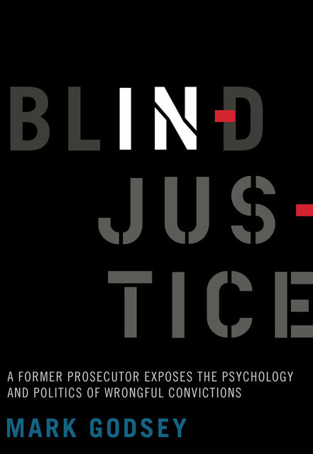 Blind Injustice, Mark Godsey