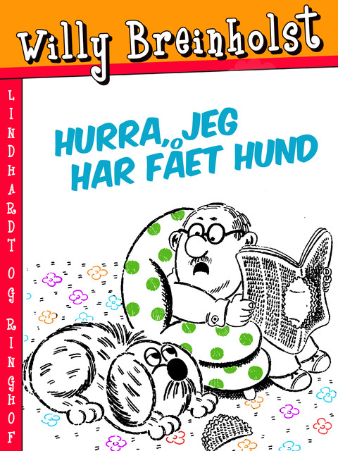 Hurra, jeg har fået hund, Willy Breinholst