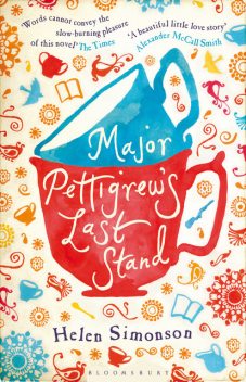 Major Pettigrew's Last Stand, Helen Simonson