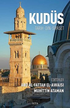 Kudüs – Tarih-Din-Siyaset, Muhittin Ataman, Abd al-Fattah El-Awaisi