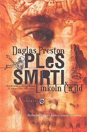 Ples Smrti, Douglas Preston, Linkoln Child