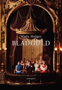 Bladguld, Mads Holger