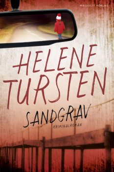 Sandgrav, Helene Tursten